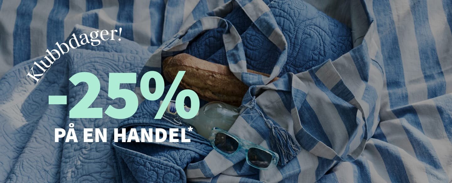 Klubbdager! 25% rabatt på en handel. Gjelder alle varer merket med kupong.
